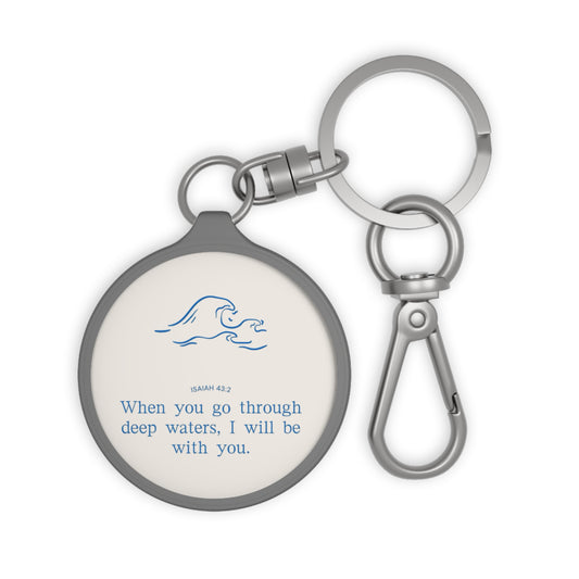 Isaiah 43:2 Keychain