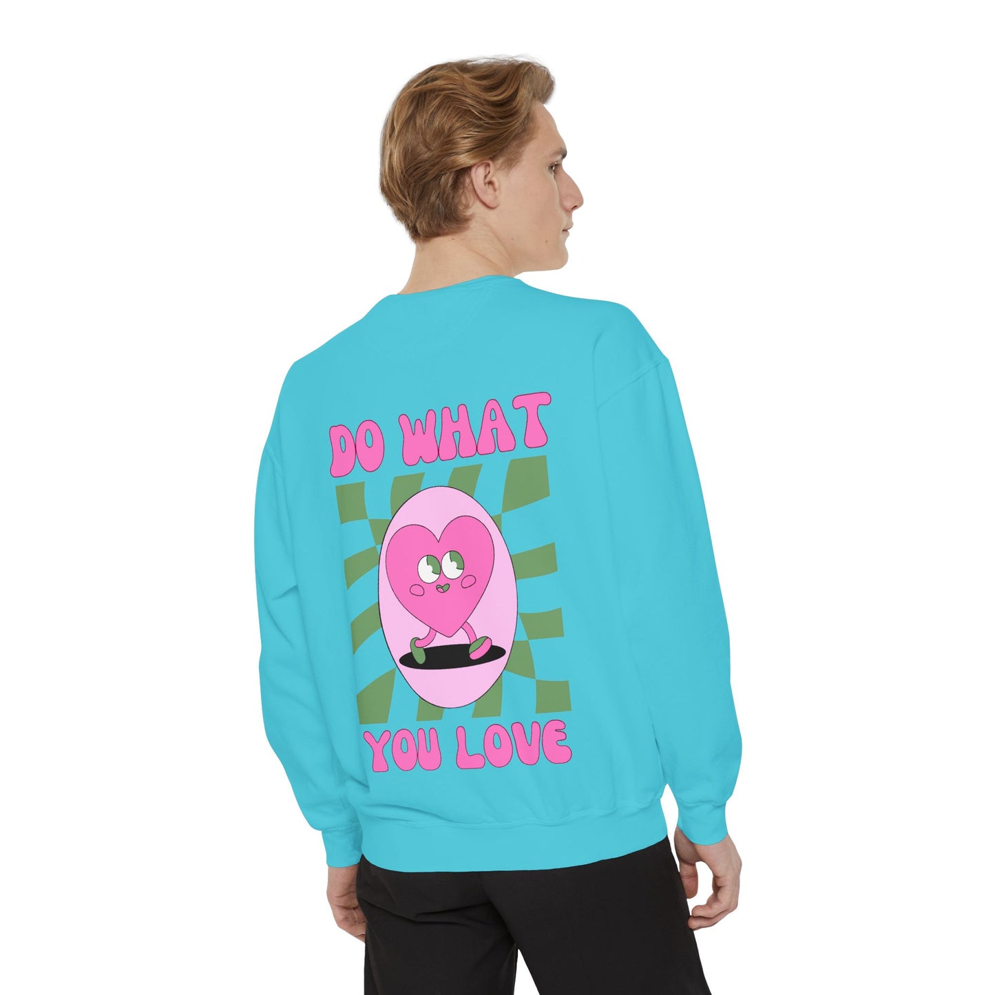 Do What You Love Crewneck